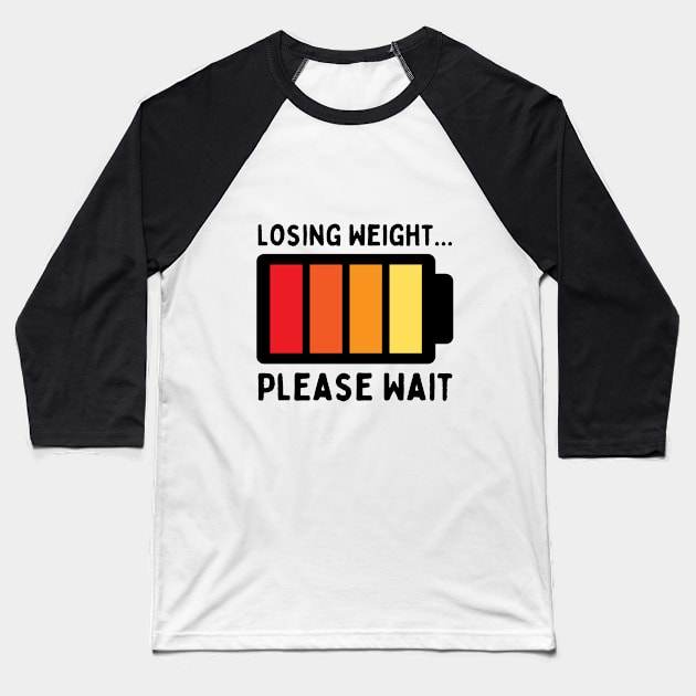 Losing Weight Please Wait, Funny Weight Loss vintage design Baseball T-Shirt by Mohammed ALRawi